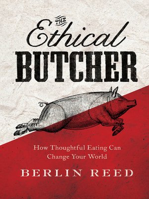 cover image of The Ethical Butcher